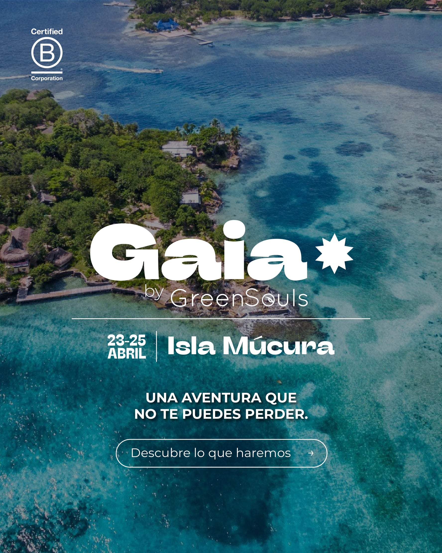 Gaia - El planeta aguarda 23 al 25 de Abril